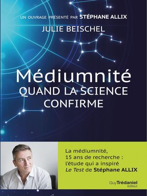 cover image of Médiumnité--Quand la science confirme